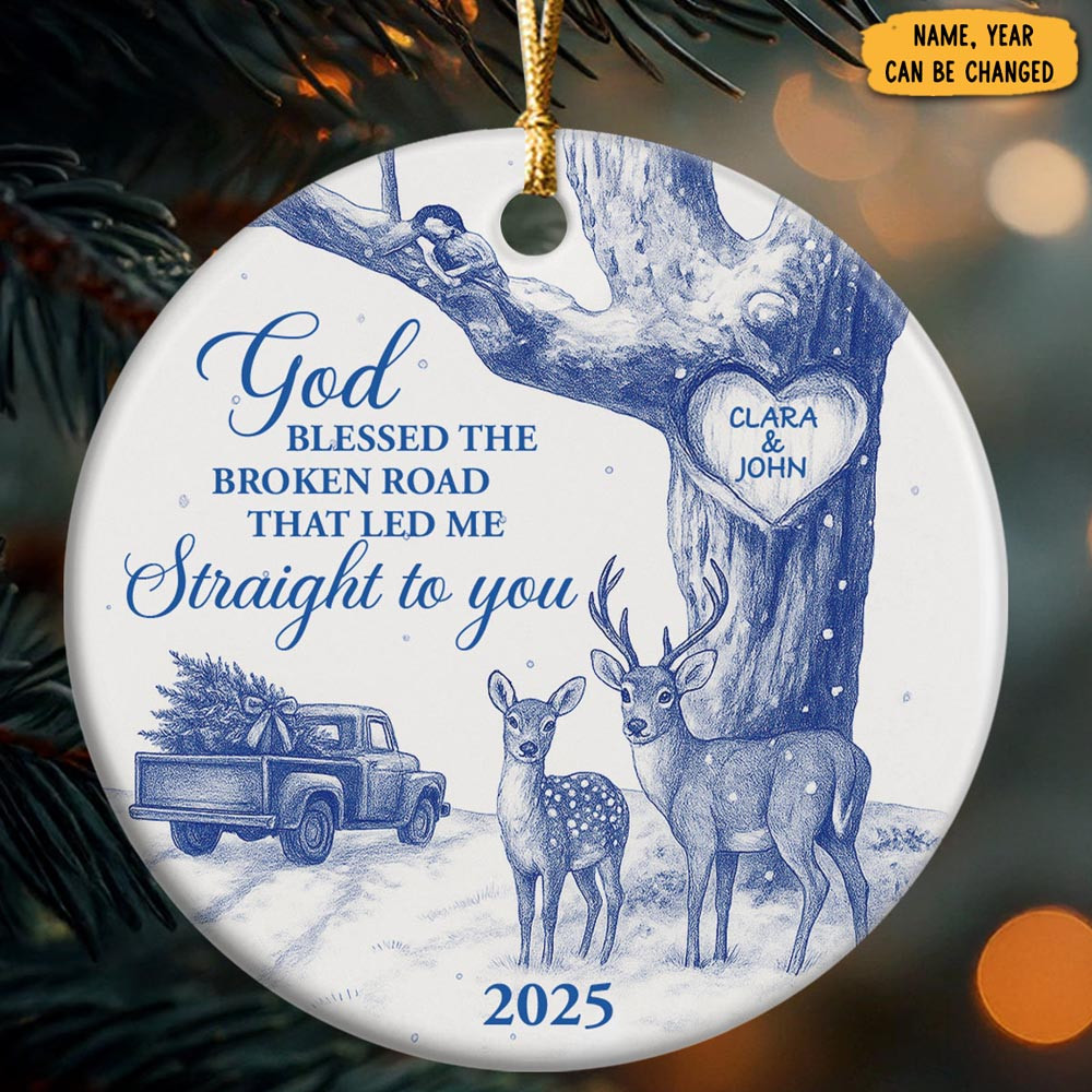 Personalized Deer God Blessed The Broken Road Christmas Ornament Christmas Gifts For Wife