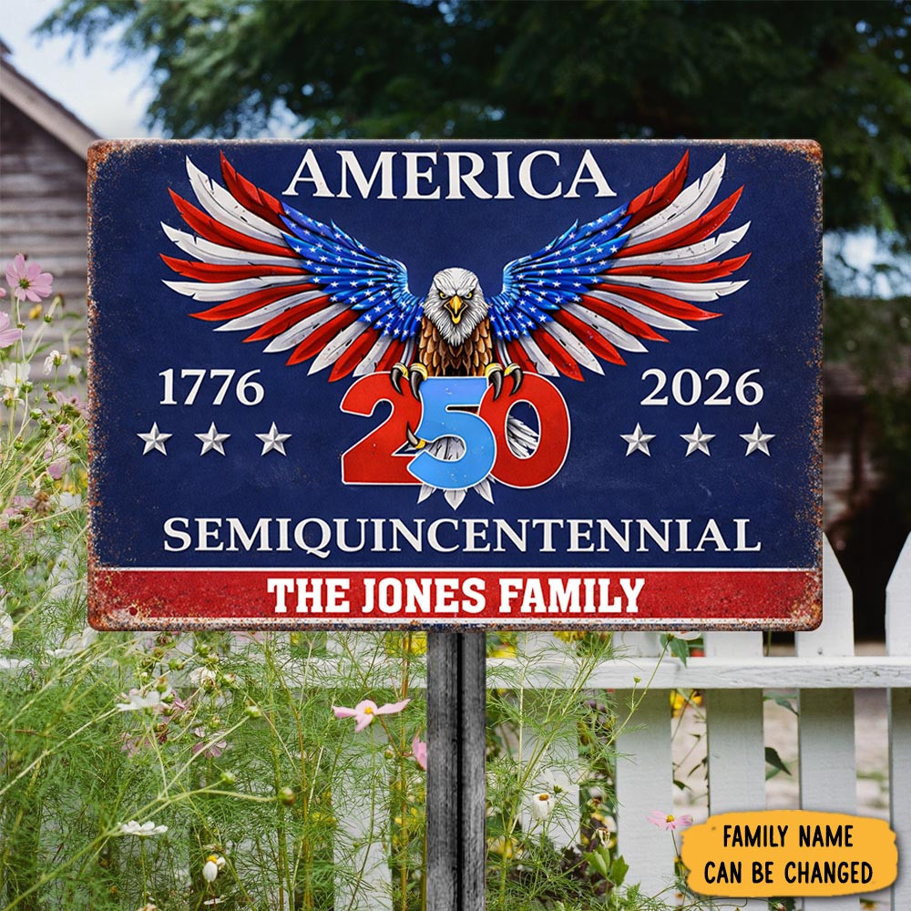 Personalized Eagle 250 Years America Semiquincentennial Metal Sign July 4Th Gift