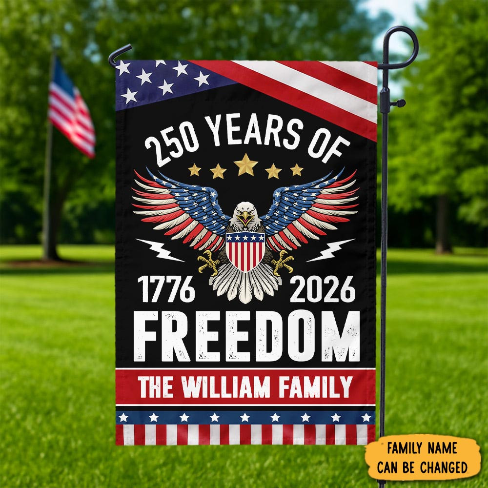 Personalized Eagle 250 Years Of Freedom Garden Flag America 250 Flag Garden Decor