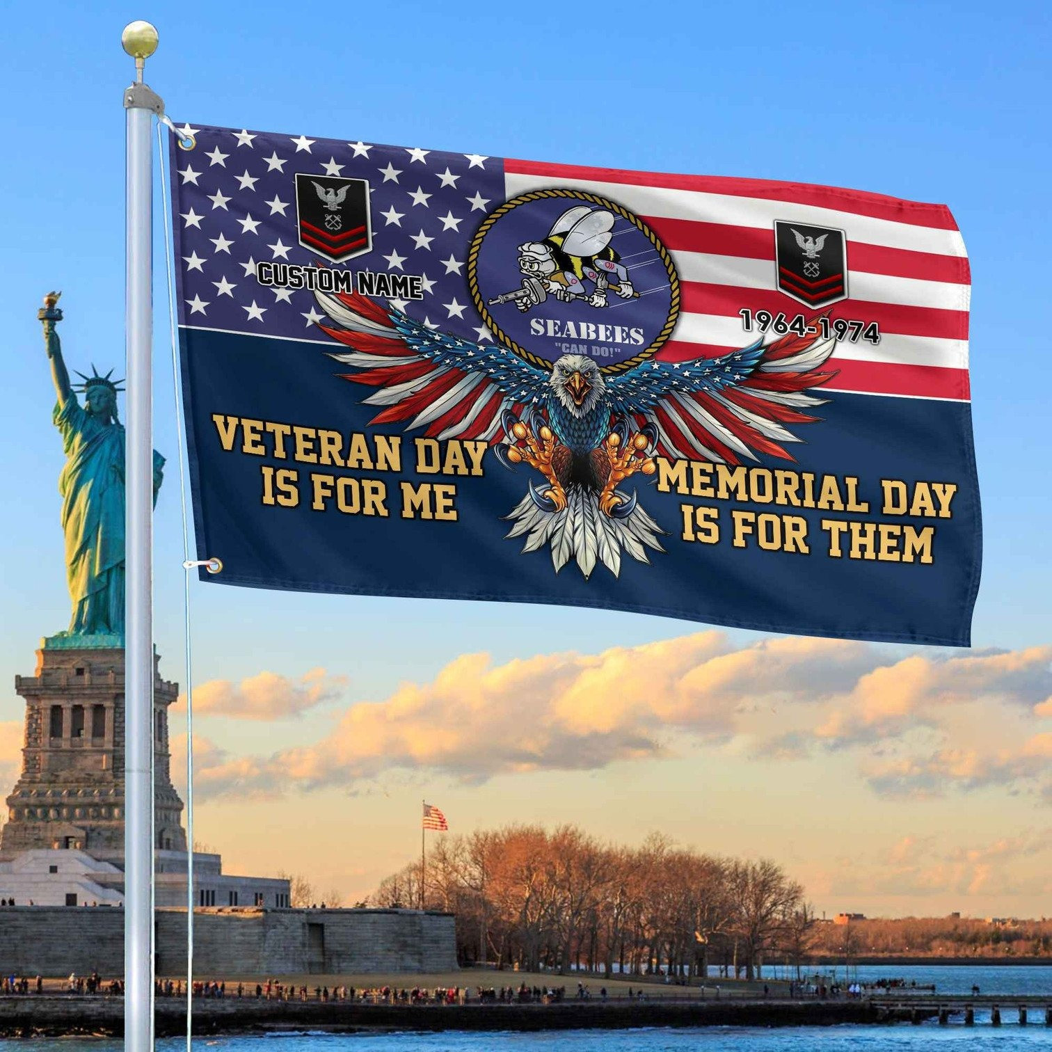 Personalized Eagle US Seabees Flag Veteran Day Is For Me Memorial Day Is For Them Flag