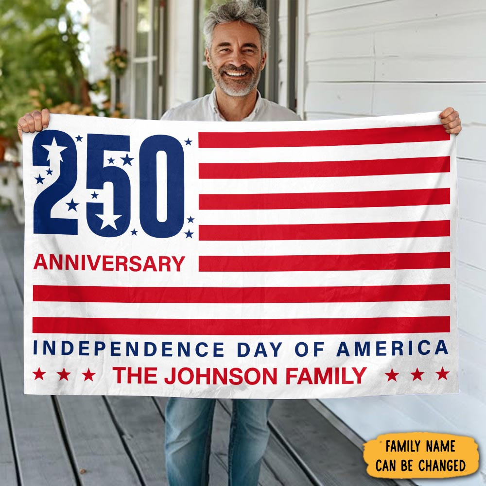 Personalized Family 250 Anniversary Patriotic Flag Independence Day Flag Gift For Husband