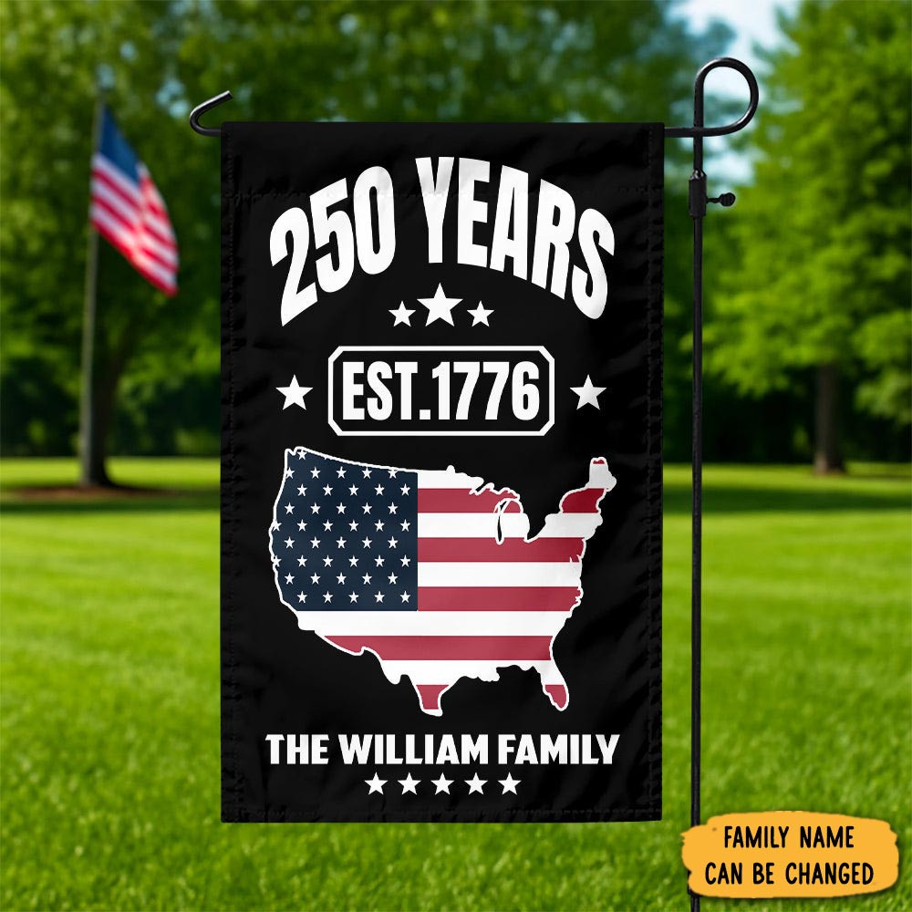 Personalized Family 250 Years Est 1776 Garden Flag July 4th Decorations