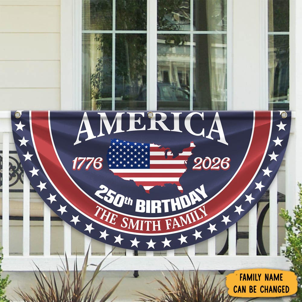 Personalized Family America 250 Birthday 1776 2026 Fan Flag July 4Th Present Ideas