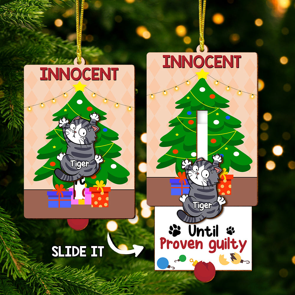 Personalized Gifts For Cat Lovers Wooden Slider Ornament Innocent Until Proven Guilty - Xmas Ornament Gift