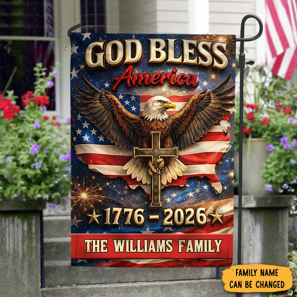 Personalized God Bless America 1776 2026 Garden Flag America's 250Th Birthday Gifts
