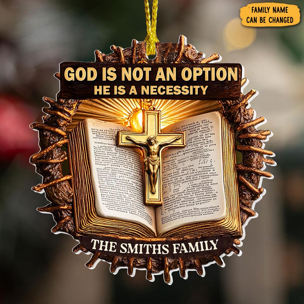 Personalized God Is Not An Option Christmas Ornament Christmas Ideas For Family