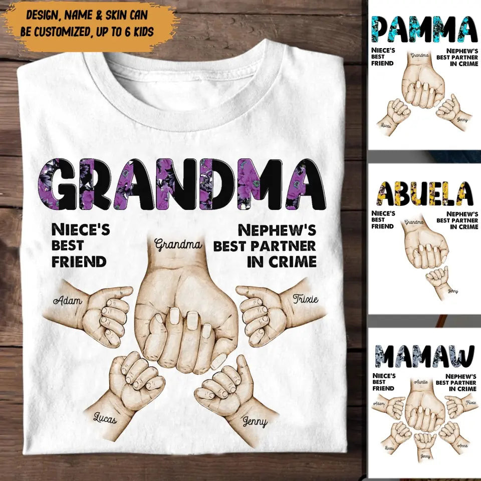 Personalized Grandma Hand Niece's Best Friend Nephew's Best Partner In Crime And Kid's Name T-Shirt Mother's Day Shirt Mother' Day Special Gifts