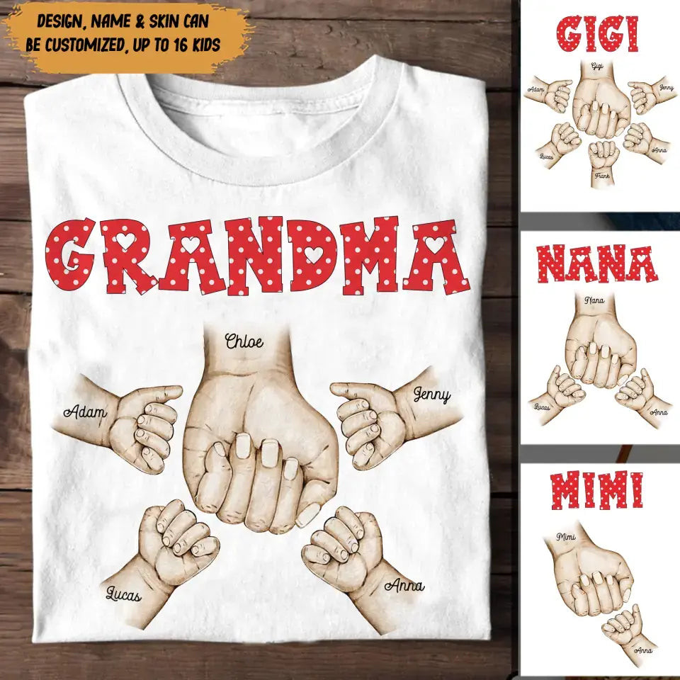 Personalized Grandma Kid Name Hand T-Shirt Mother's Day Shirt Perfect Mother' Day Gifts