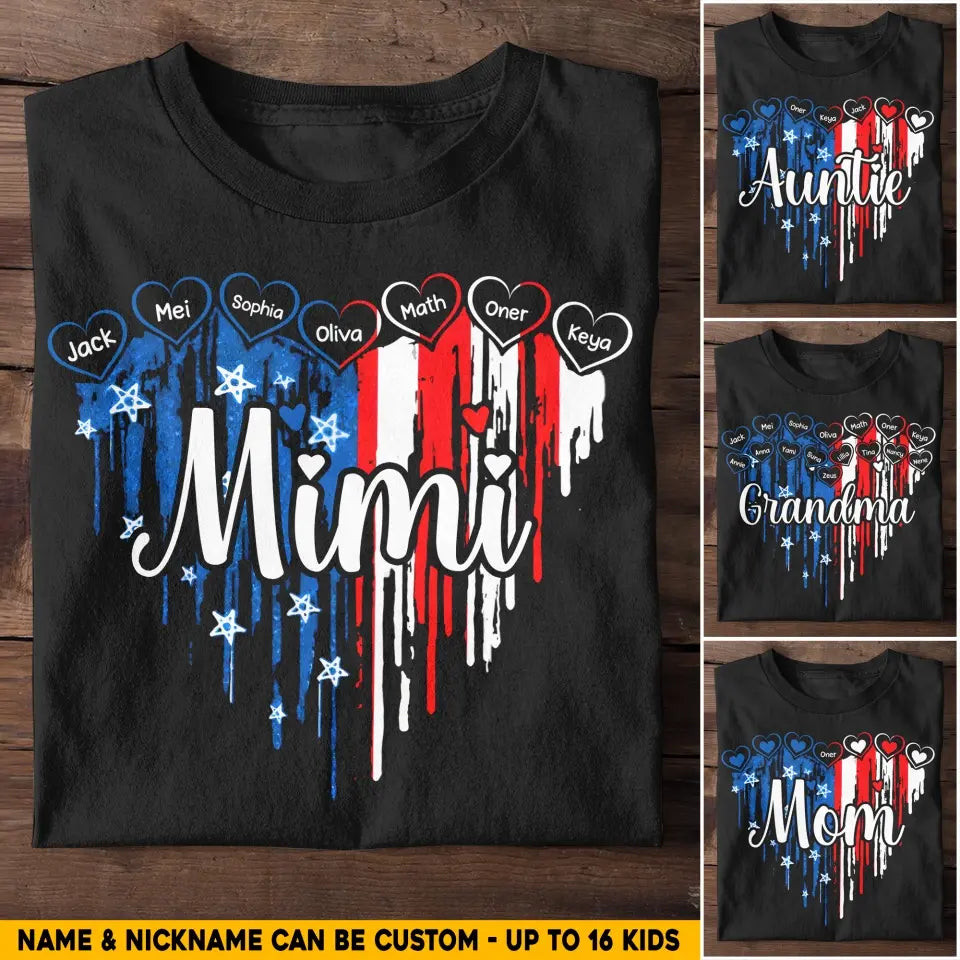 Personalized Grandma Mom Aunt Nana Heart Flag Independence Day T-Shirt Mother's Day Shirt Mother'sday Gifts 2025