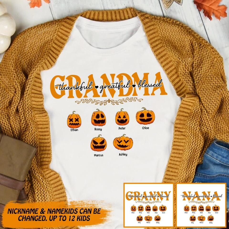 Personalized Grandma Thanksful Greatful Blessed Pumpkin Halloween Holiday Kid Name T-Shirt Mother's Day Shirt Gift Ideas For Wife