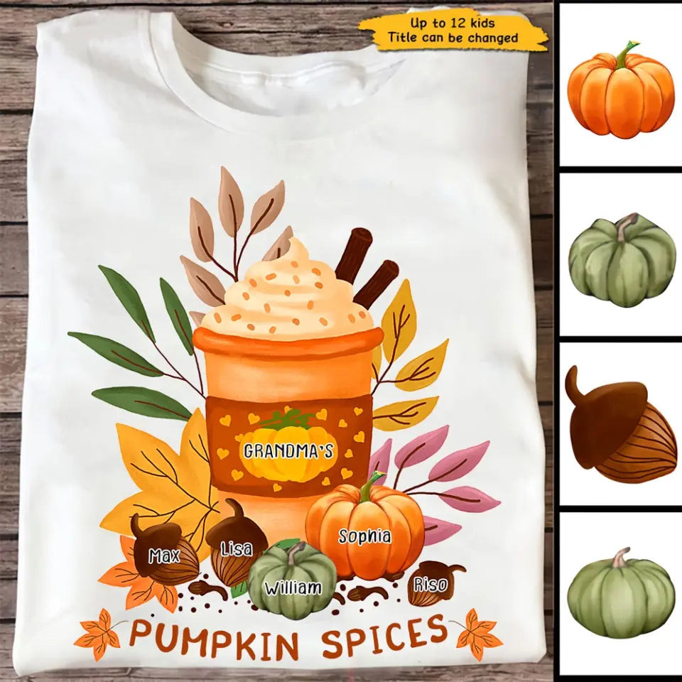 Personalized Grandma's Pumpkin Spices And Kid Names T-Shirt Mother's Day Shirt Gifts For Mom From Daughter