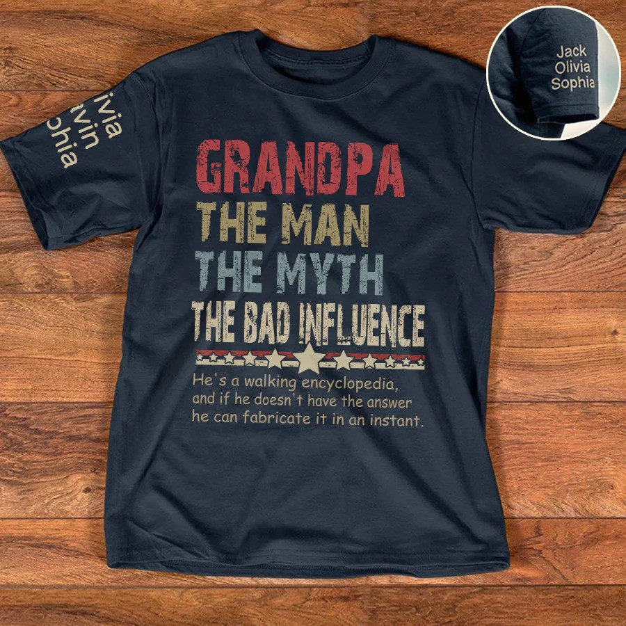 Personalized Grandpa T Shirt The Man The Myth The Bad Influence Fathers Day Gift for Him