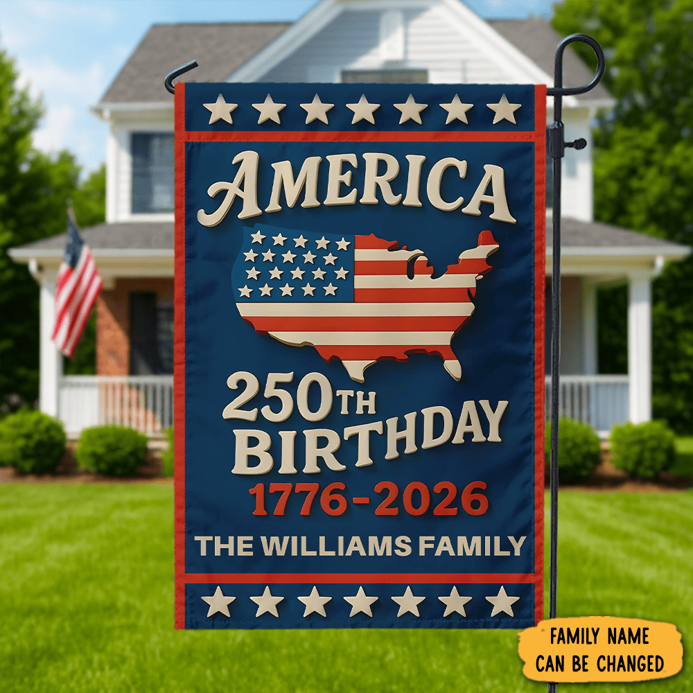 Personalized Happy America 250th Birthday Garden Flag America's Birthday Flag Patriotic Gifts