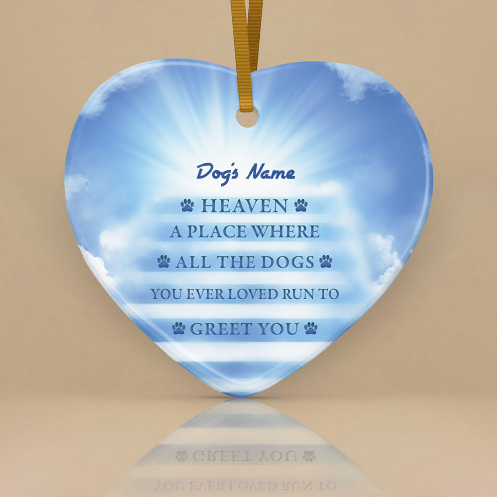 Personalized Heaven A Place Where All The Dogs Ornament Dog Memorial Christmas Tree Decor