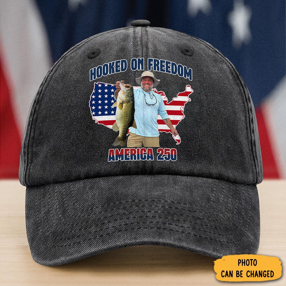 Personalized Hooked On Freedom America 250 Hat 4Th Of July Baseball Cap