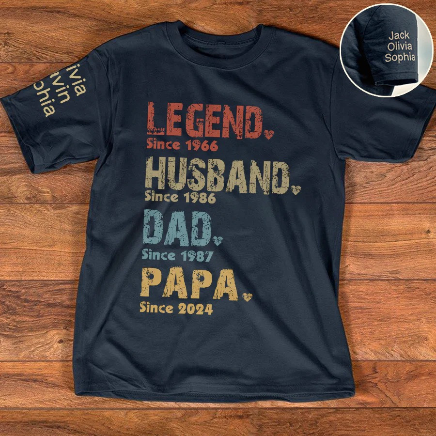 Personalized Husband Dad Papa T Shirt Family Years Legacy Special Fathers Day Gift for Dad