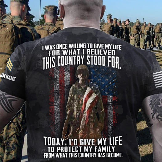 Personalized I Was Willing To Give My Life For This Country Shirt Patriotic Veteran T-Shirt