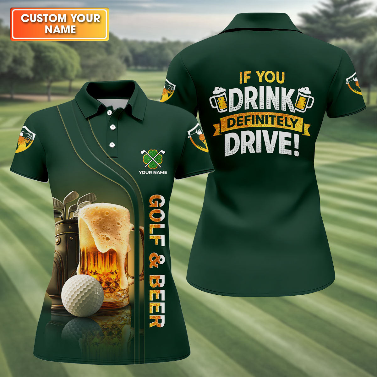 Personalized If You Drink Definitely Drive Golf And Beer Polo Shirt St Patrick's Day Shirt Golfer Gift For Mom
