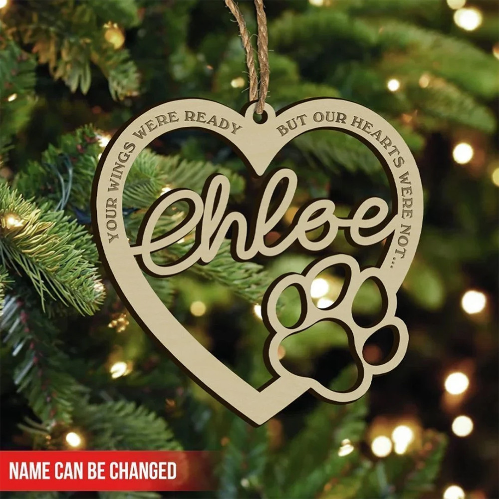 Personalized Loss Dog Ornament Your Wings Were Ready But Our Hearts Were Not Christmas Gift