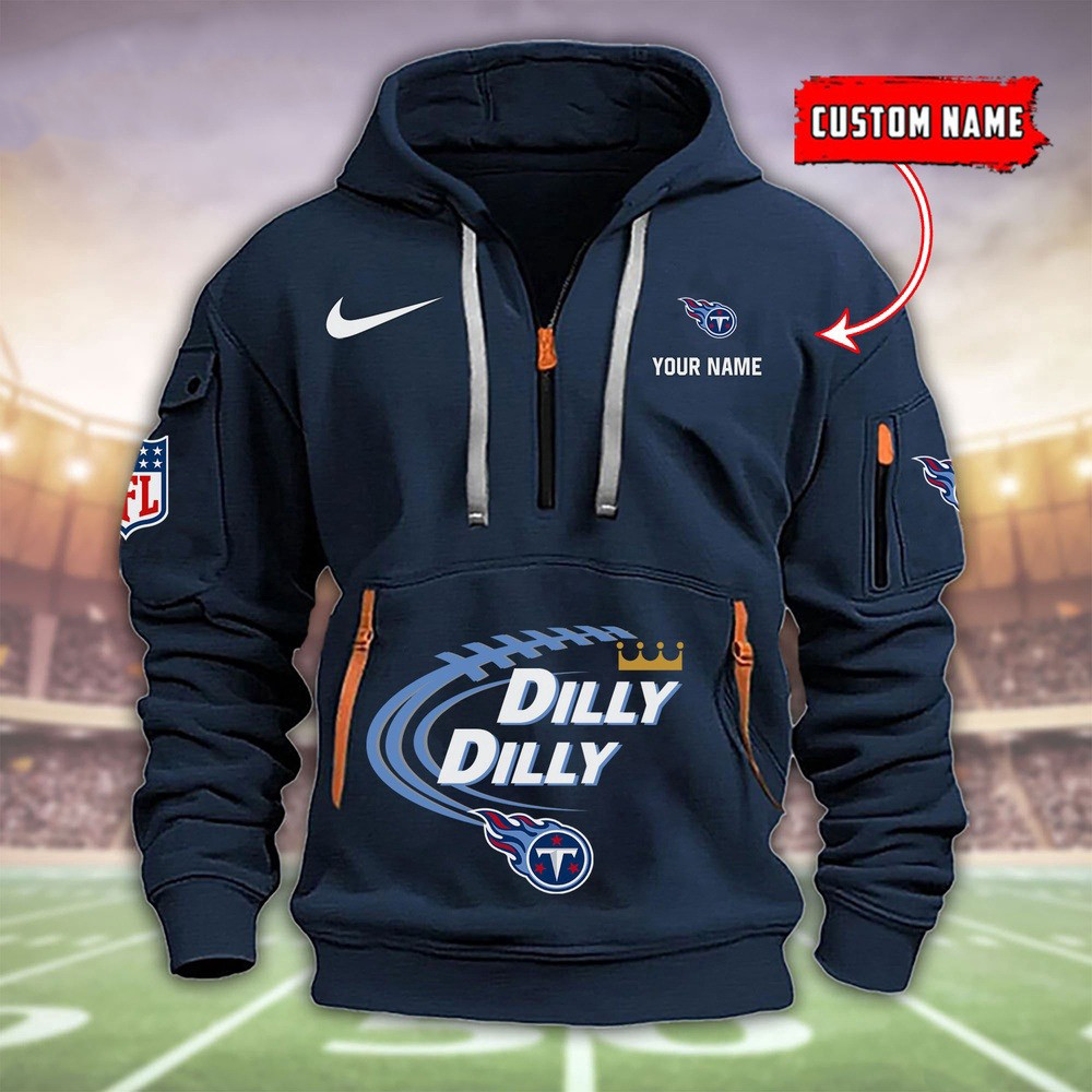 Personalized NFL Tennessee Titans Dilly Dilly Football Quarter Zip Hoodie Half Zip Hoodie