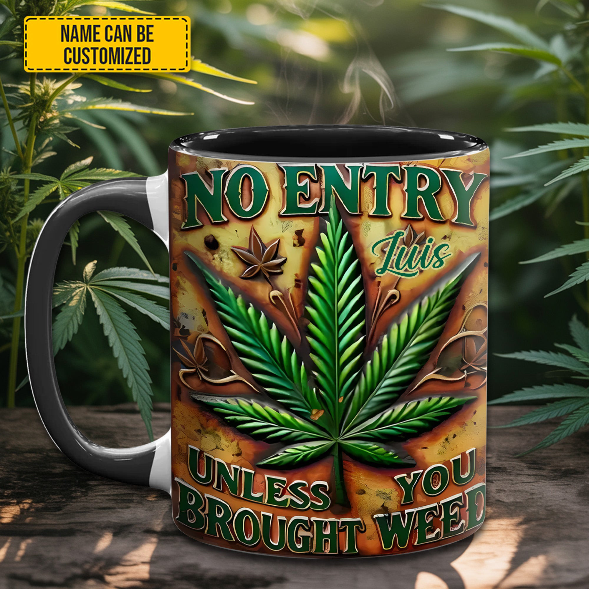 Personalized No Entry Unless You Brought Weed Mug Kitchen Mug Gifts For Him