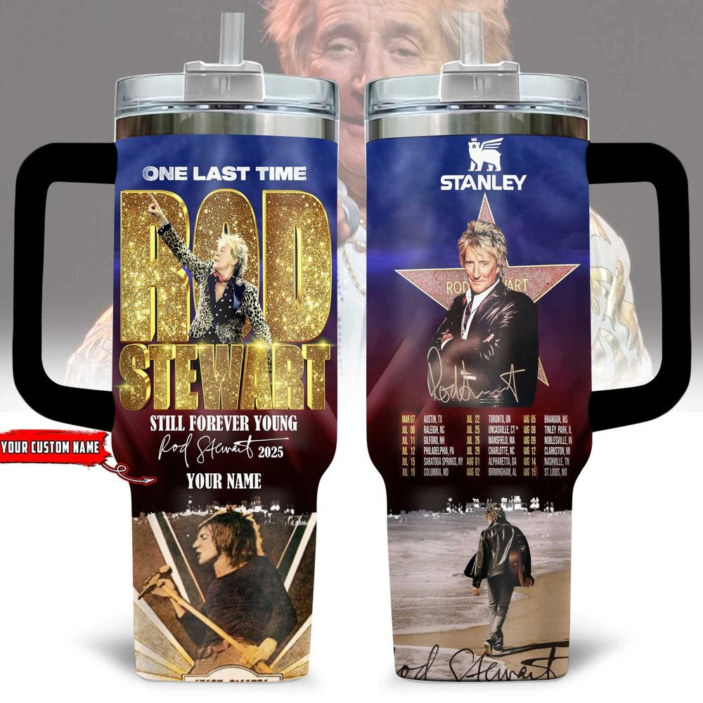 Personalized One Last Time Forever in Our Hearts Rod Stewart 2025 Tour Tumbler Unique Gift For Fans
