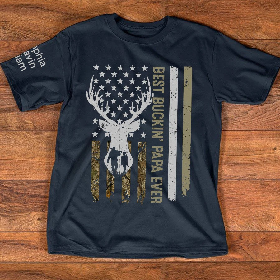 Personalized Papa T Shirt Best Buckin Papa Ever Deer Hunter Special Fathers Day Gift Ideas
