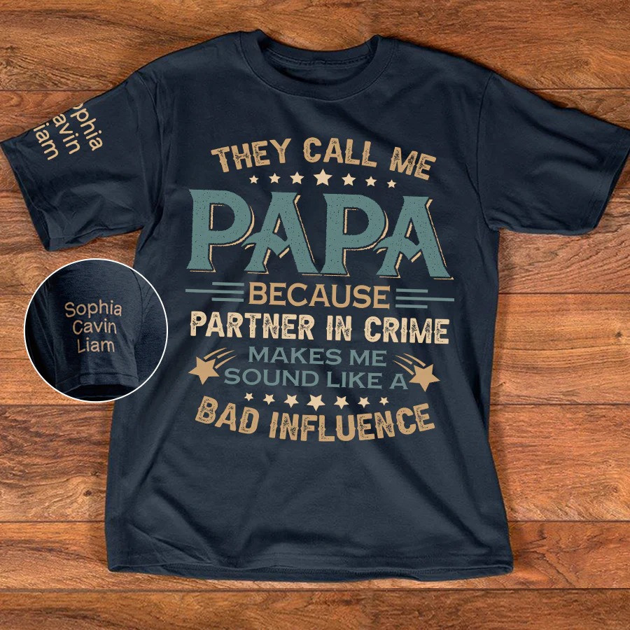 Personalized Papa T Shirt Partner In Crime Bad Influence Humor Fathers Day Gift Ideas