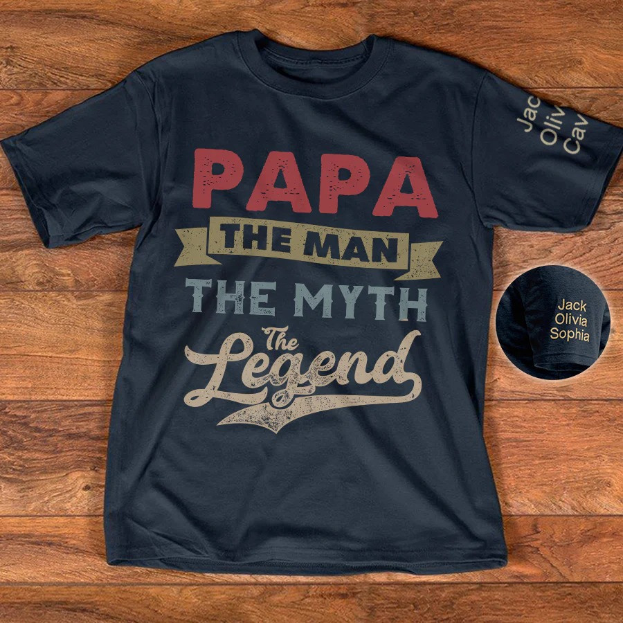 Personalized Papa T Shirt The Man The Myth The Legend Classic Fathers Day Gift