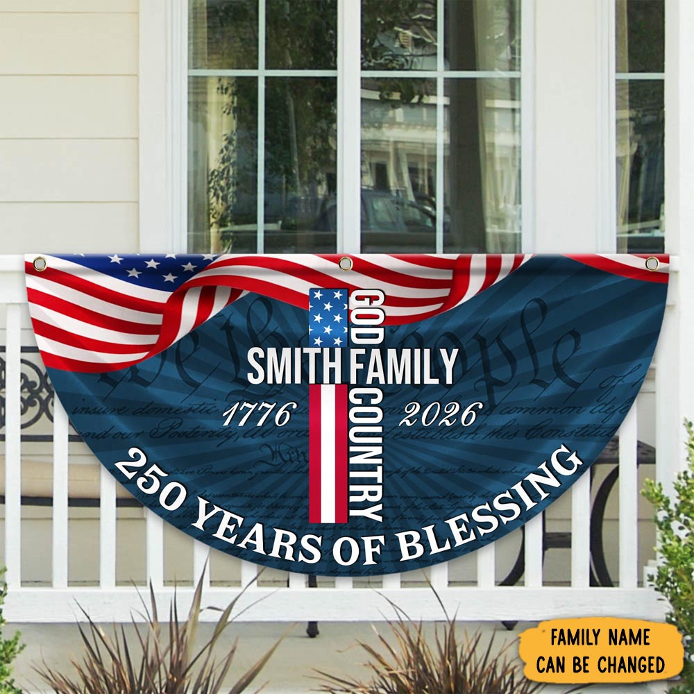 Personalized Patriotic American Flag 250 Years Of Blessing Fan Flag Patriotic Gift For Family