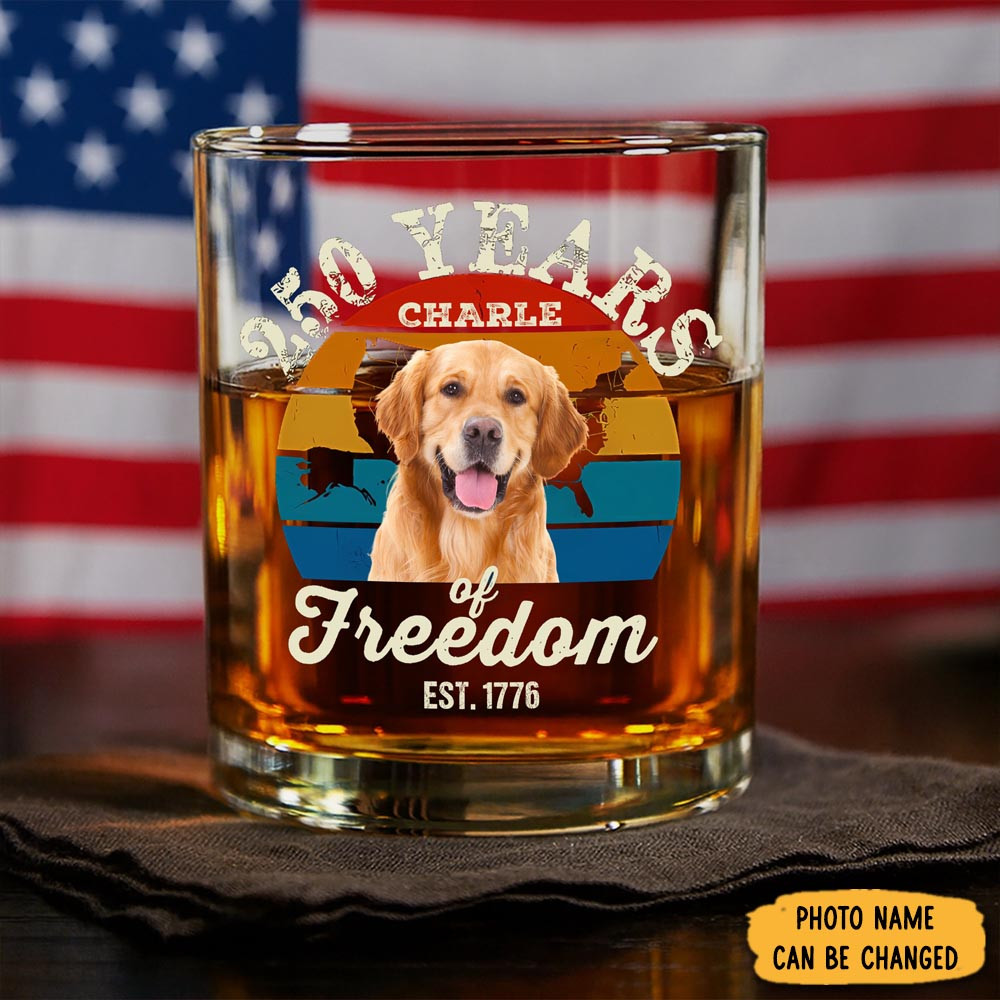 Personalized Photo Dog 250 Years Of Freedom Est 1776 Whiskey Glass America's 250Th Birthday Gift