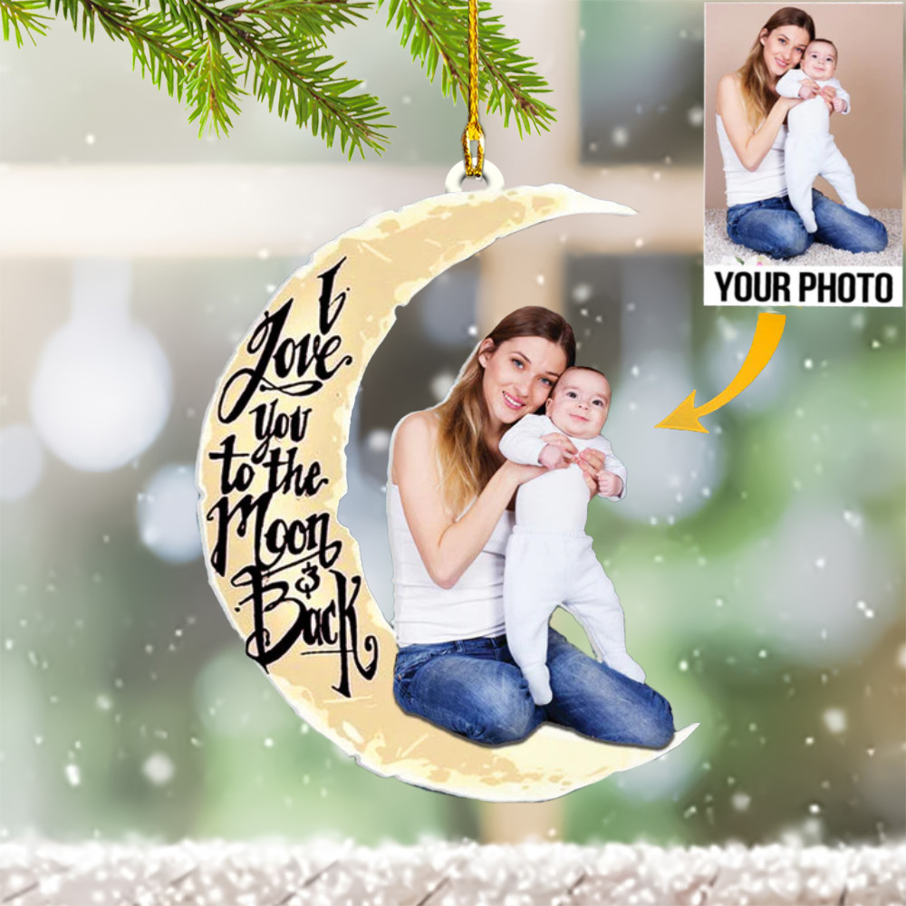 Personalized Photo Family Christmas Ornaments 2024 Christmas I Love You To The Moon And Back