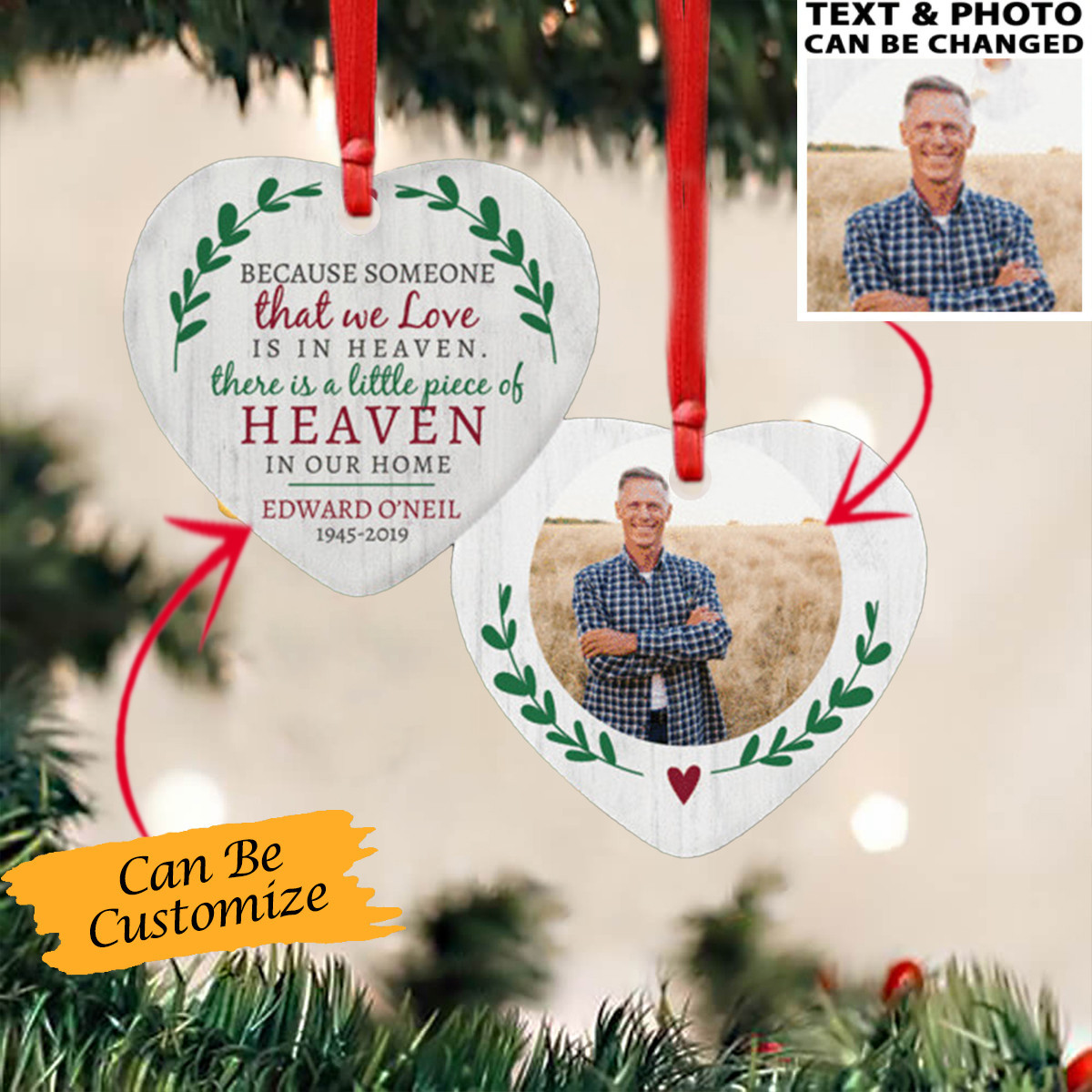 Personalized Photo Memorial Christmas Ornament Picture Someone That We Love Is In Heaven