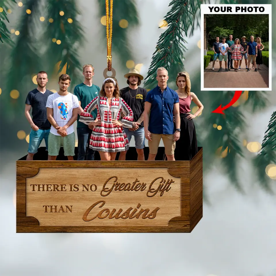 Personalized Photo Mica Ornament Gift For Family Member No Greater Gift Than Cousins