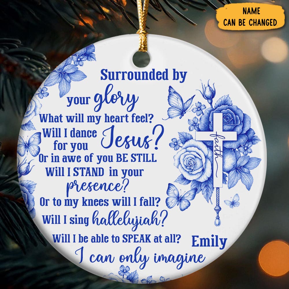 Personalized Surrounded By Your Glory Christmas Ornament Memorial Gifts For Loss
