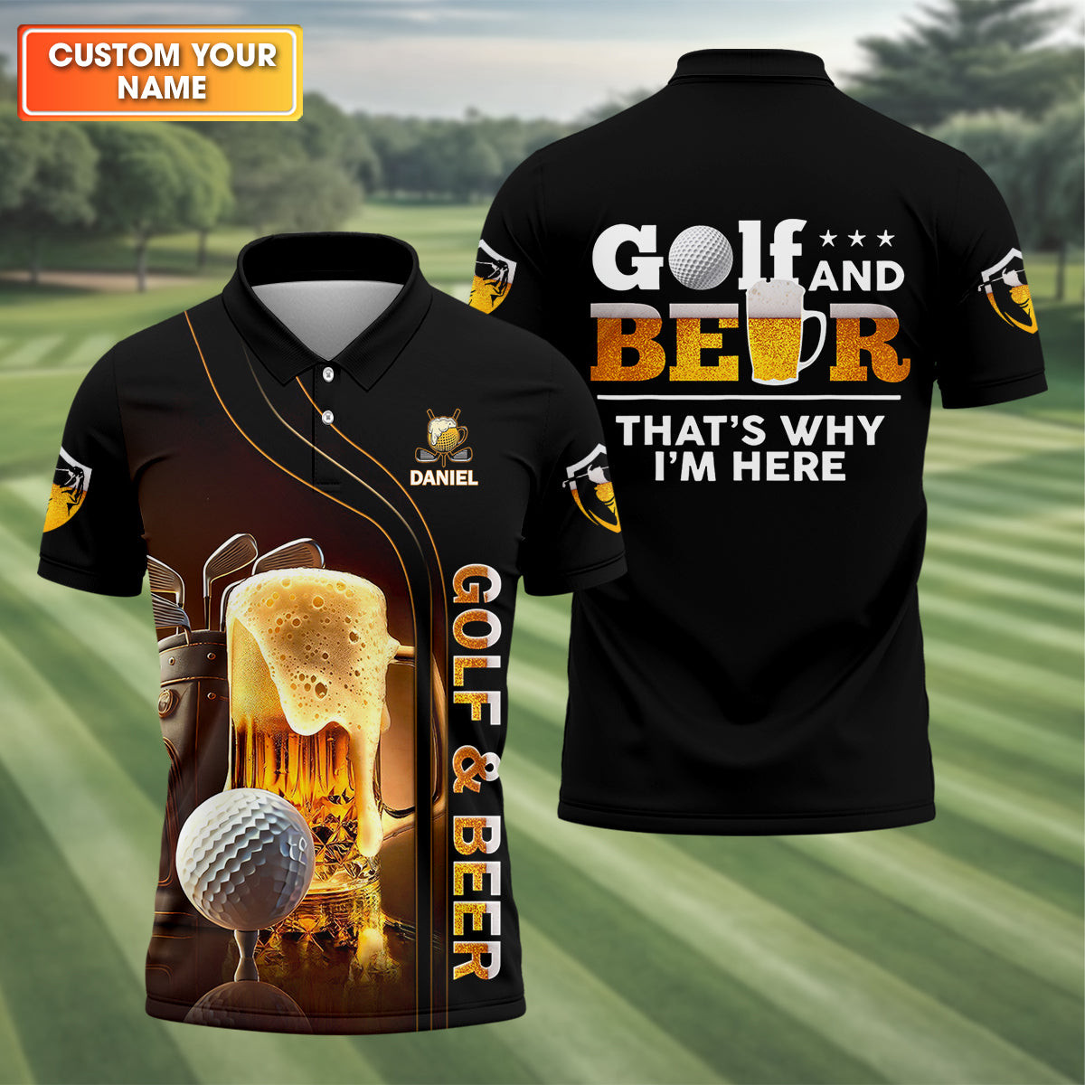 Personalized That's Why I'm Here Golf Polo Shirt Best Golf Outfit Present For Dad