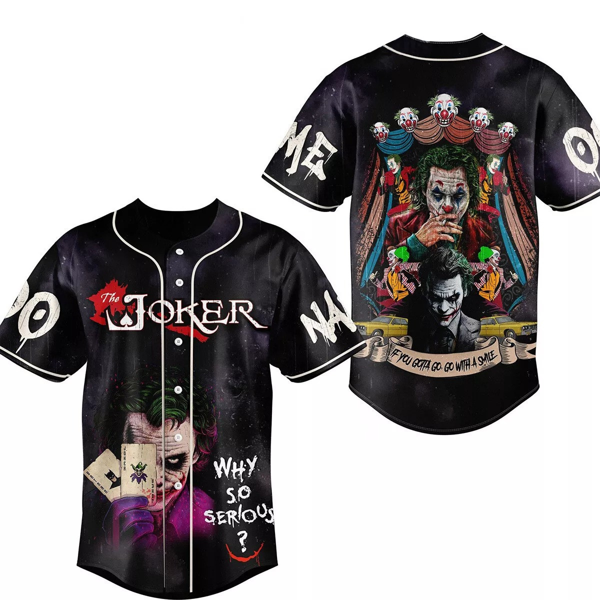 Personalized The Joker If You Gotta Go Go With A Smile Baseball Jersey Presents For Baseball Fans