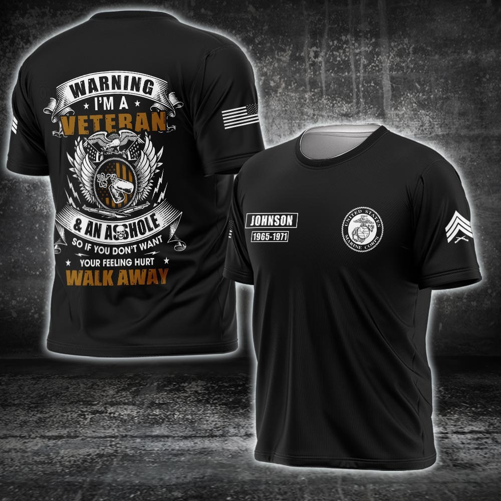 Personalized US Marine Corps Veteran Shirt Warning I'm A Veteran And An Asshole