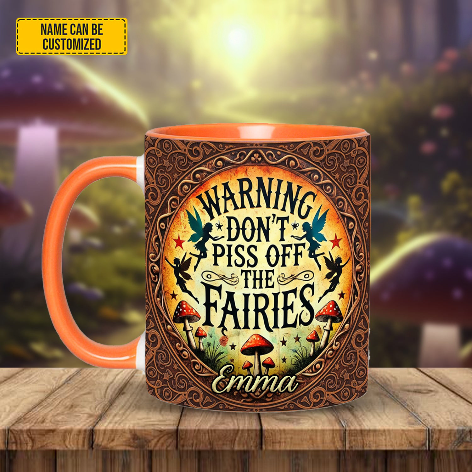 Personalized Warning Don't Piss Off The Fairies Mug Mythical Themed Fantasy Coffee Mug Gifts