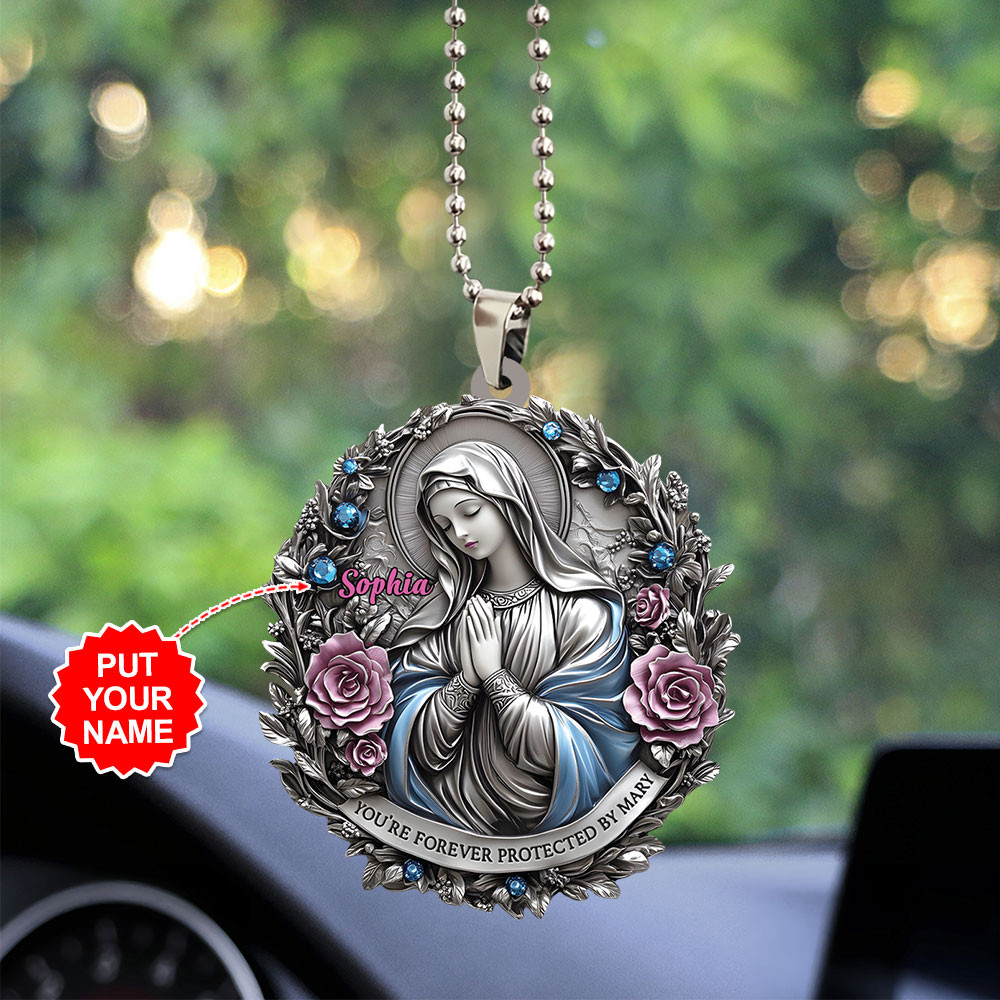 Personalized You're Forever Protected By Mary Car Ornament Christian Car Hanging Gifts