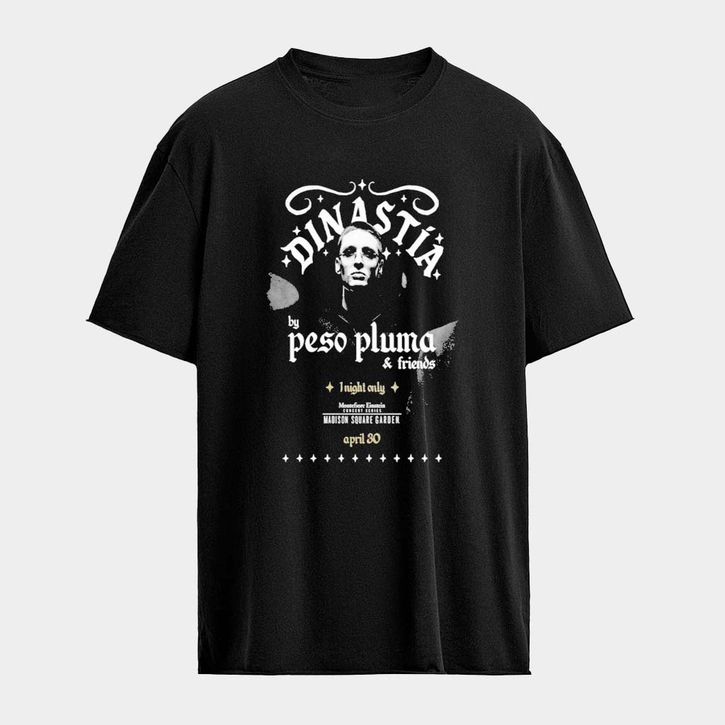 Peso Pluma DINASTIA Tour April 30 2026 Madison Square Garden New York NY T-Shirt Fan Merch