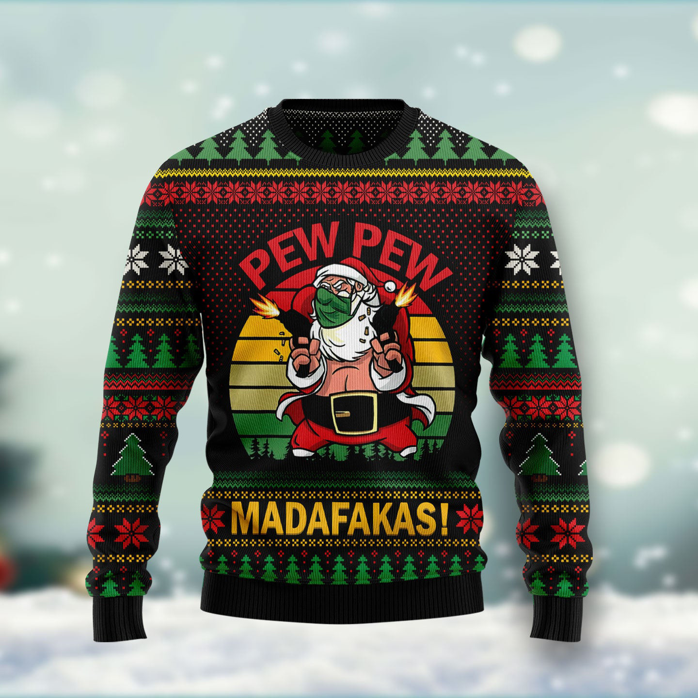 Pew Pew Madafakas Santa Claus Ugly Christmas Sweater Holiday Clothing Xmas Gift Ideas