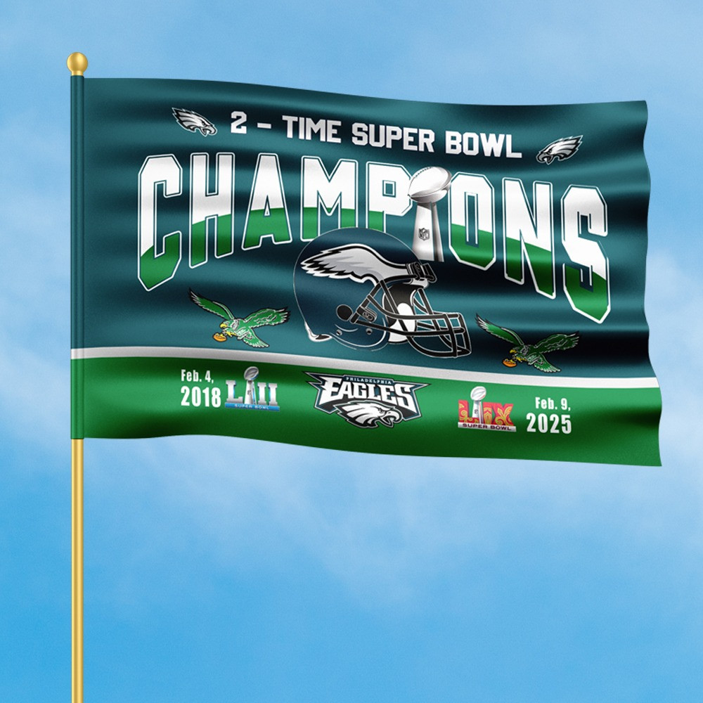 Philadelphia Eagles 2-Time Super Bowl Champions Flag 2025 Eagles Fan Merchandise Gifts