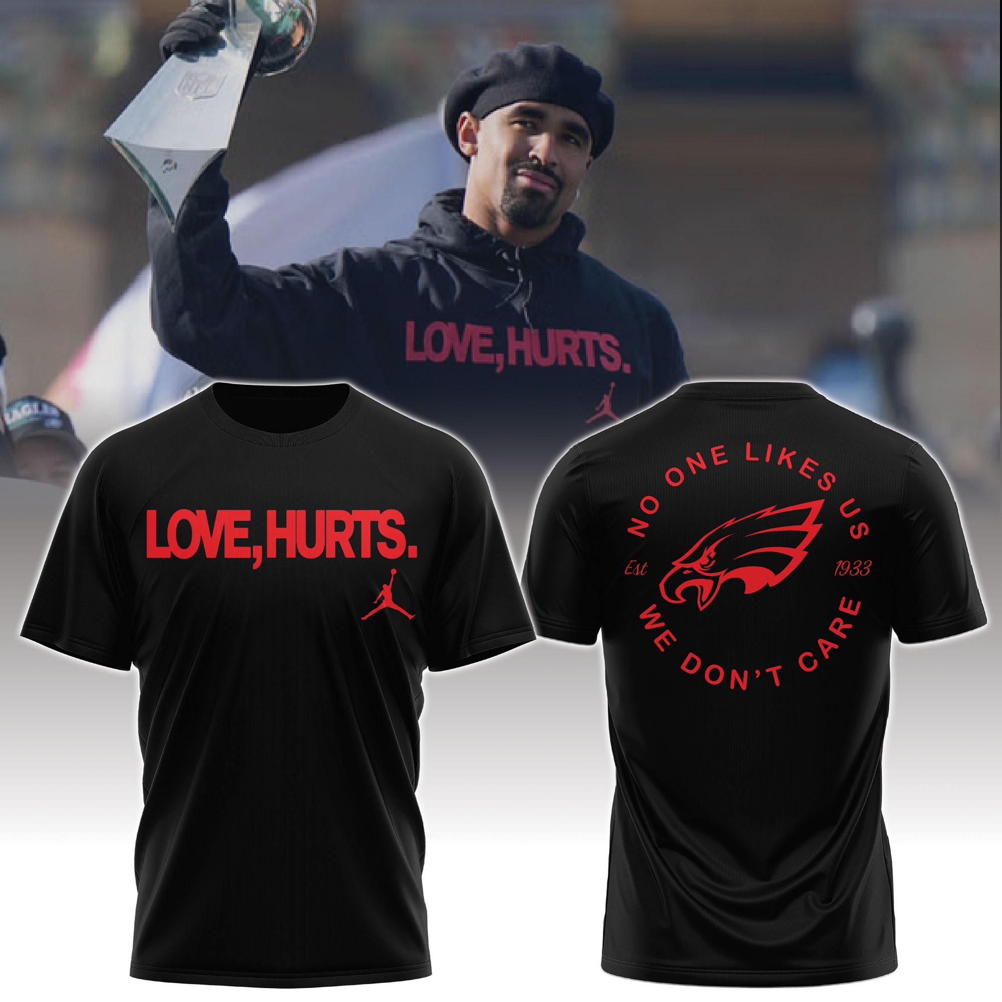 Philadelphia Eagles Jalen Hurts Jordan Shirt No One Like Us We Don't Care Eagles Fan Gifts