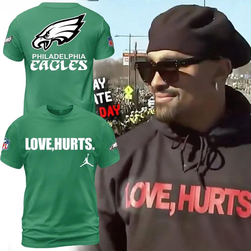 Philadelphia Eagles NFL x Love Hurts 2025 Champions Green Shirt Gifts For Football Fan