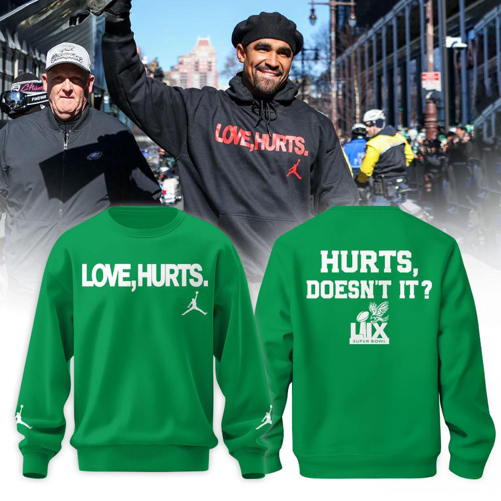 Philadelphia Eagles NFL x Love Hurts 2025 Green Sweatshirt Football Fan Gifts