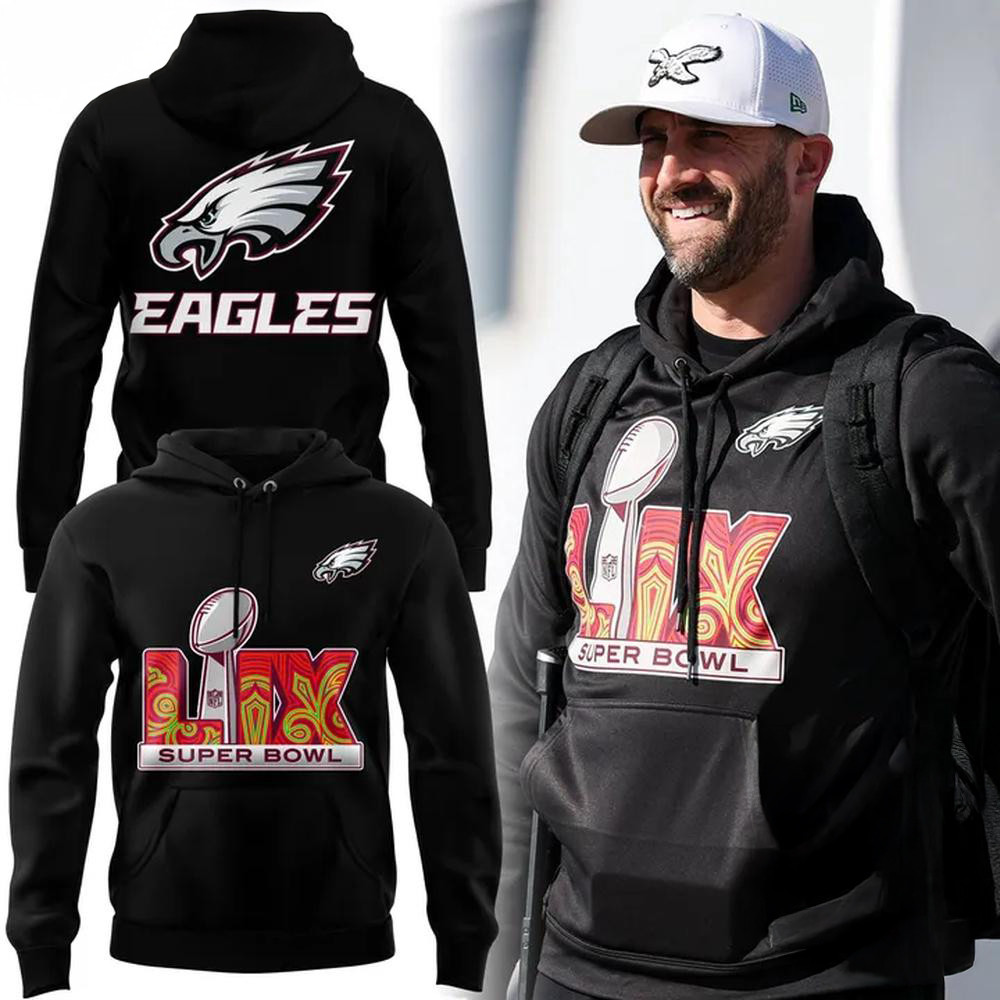 Philadelphia Eagles Super Bowl LIX 2025 Champions Hoodie Football Lover Fan Gifts