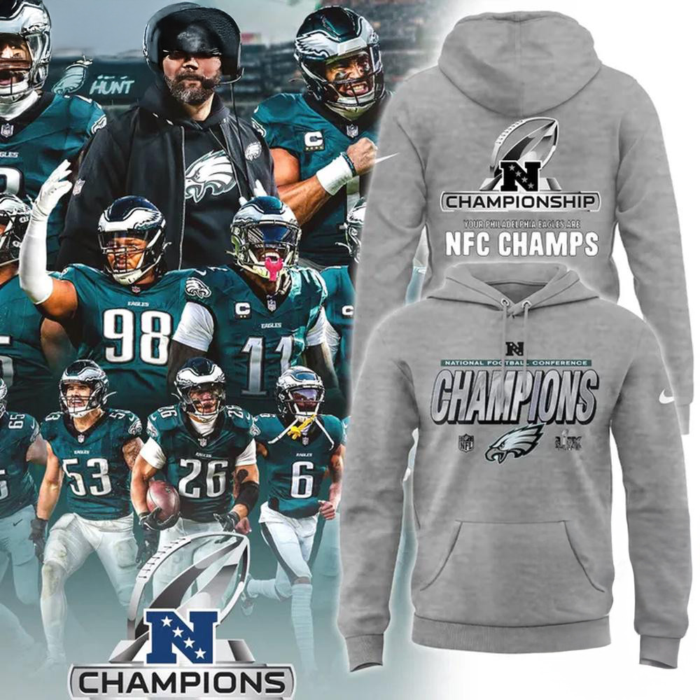Philadelphia Eagles Super Bowl LIX 2025 NFC Champions Hoodie Football Lover Gift