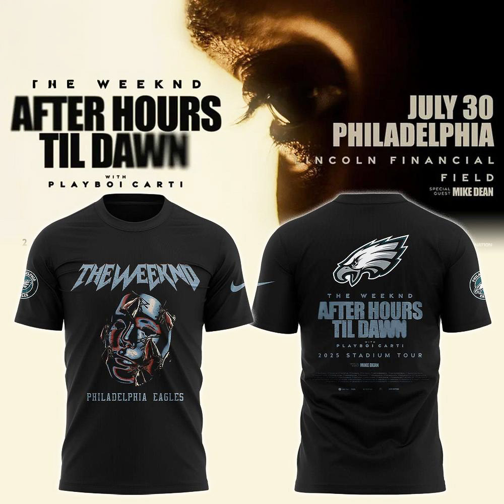 Philadelphia Eagles x The Weeknd After Hours Til Dawn 2025 T-Shirt Best Gifts For Football Fans