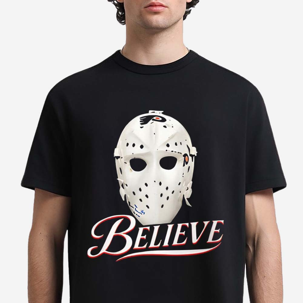 Philadelphia Flyers Believe Bernie Parent's Mask T-Shirt Hockey Clothes Philadelphia Flyers Fans Gear